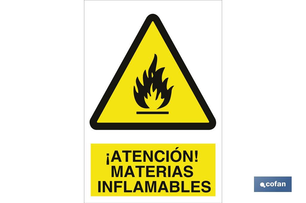 ¡Atención! materias inflamables